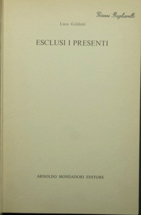 Esclusi i presenti