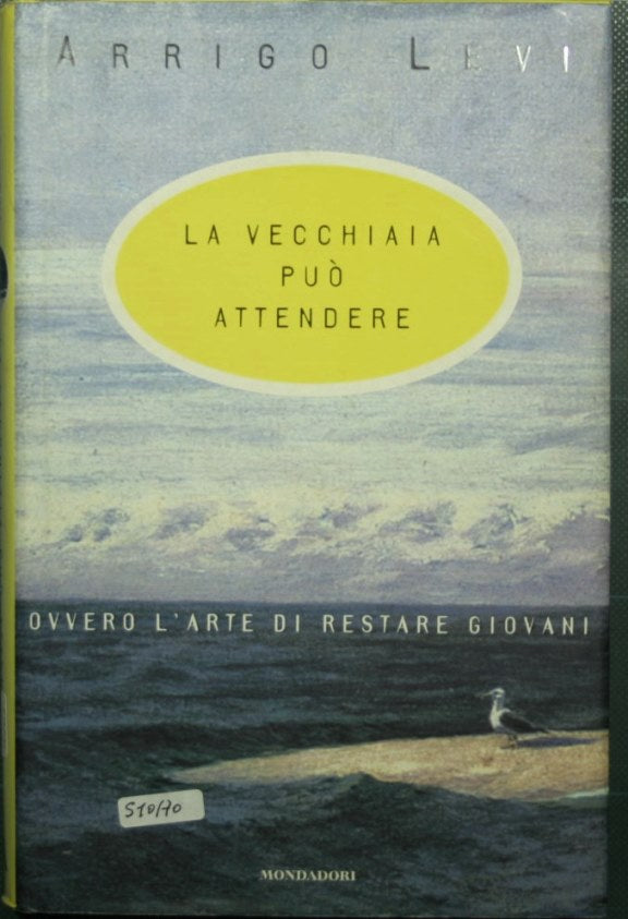 La vecchiaia può attendere