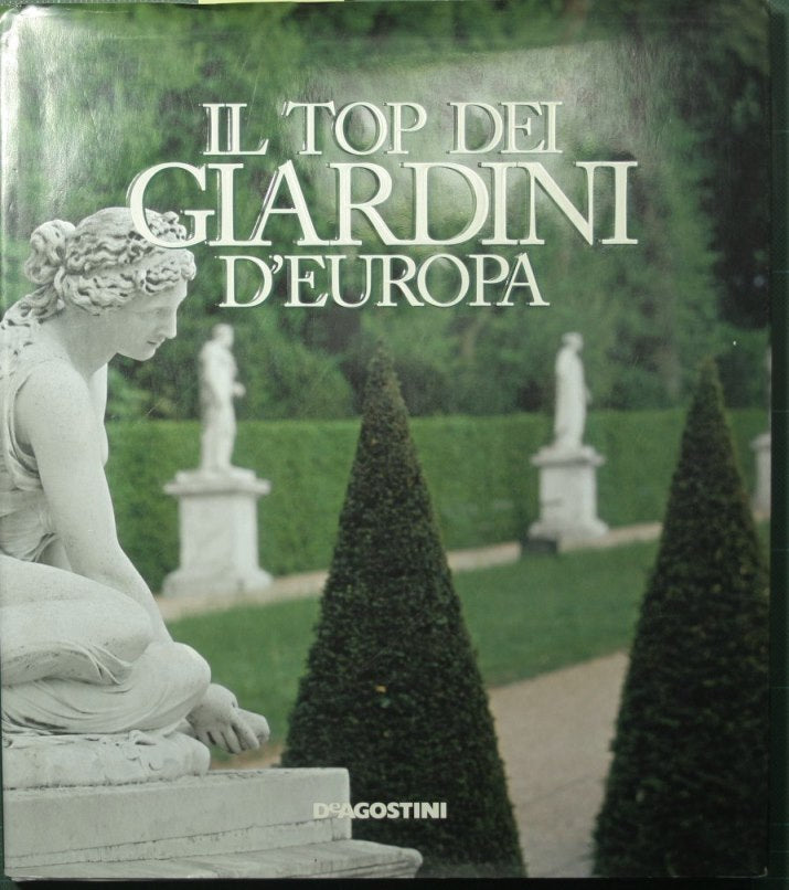 Il top dei giardini d'Europa