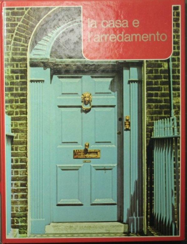 La casa e l'arredamento