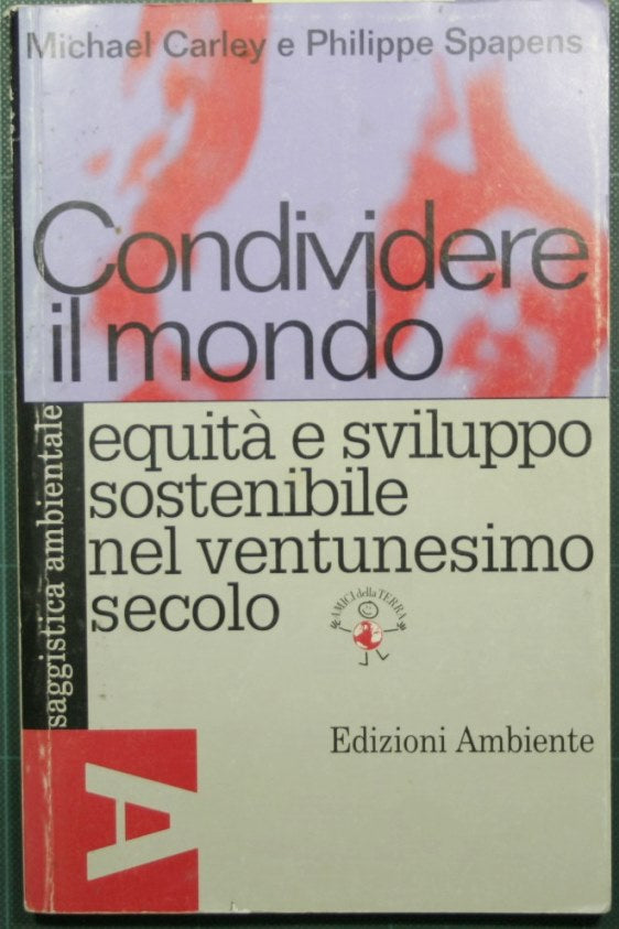 Compartir el mundo - Equidad y desarrollo sostenible en el siglo XXI