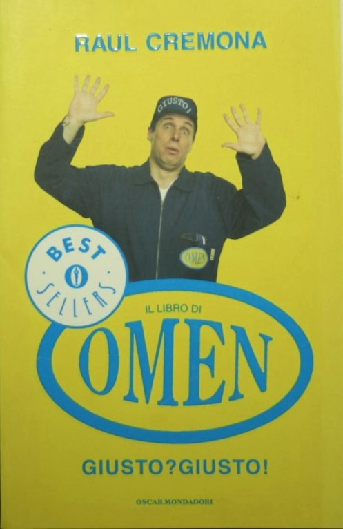 Giusto? Giusto! Il libro di Omen