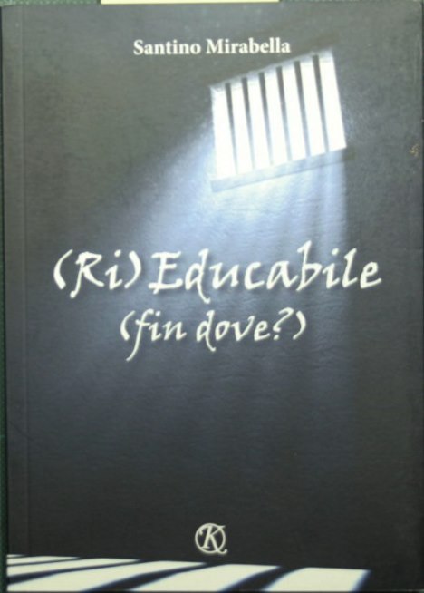 (Ri) Educabile (fin dove?)