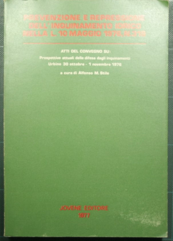 Prevention and repression of water pollution in Law 10 May 1976, n. 319