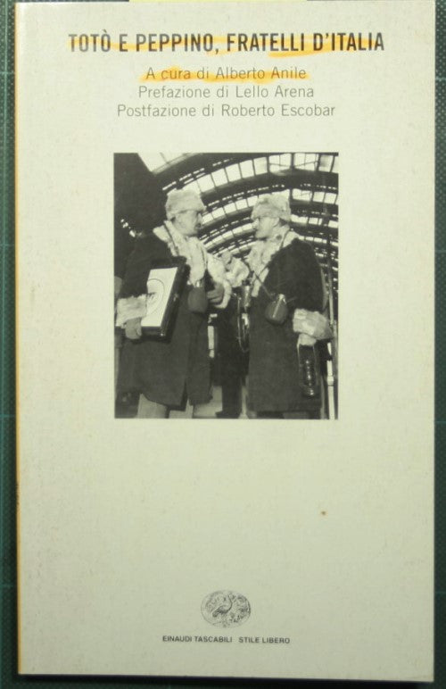 Totò and Peppino, brothers from Italy