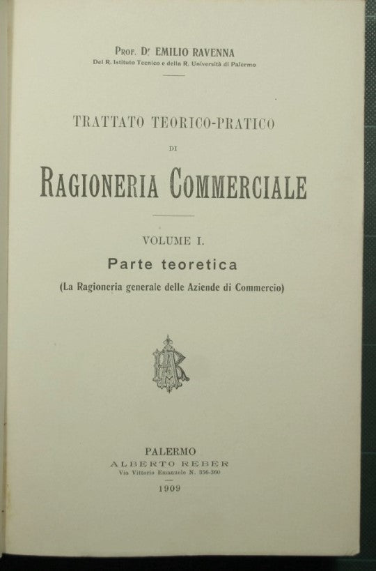 Trattato teorico pratico di ragioneria commerciale