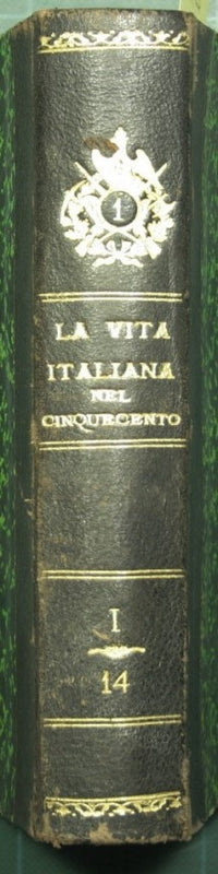 La vita italiana nel Cinquecento
