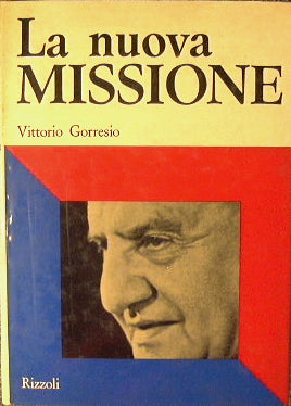La nuova missione