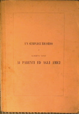 Un semplice ricordo di Alberto Tanzi ai parenti ed agli amici