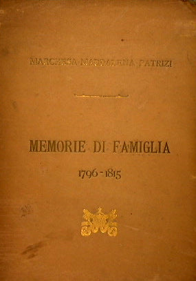Memorie di famiglia 1796 - 1815