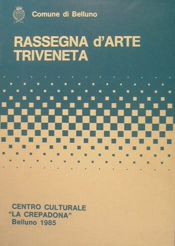 Rassegna d'arte triveneta