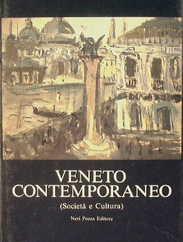 Veneto contemporaneo (Società e cultura)