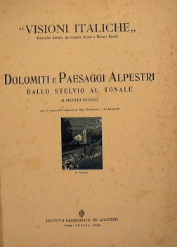 Dolomiti e paesaggi alpestri dallo Stelvio al Tonale