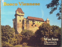 Bosco Viennese e Wachau