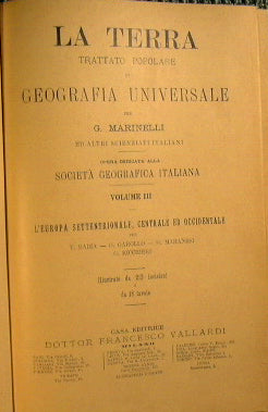 La Terra. Trattato Popolare di Geografia Universale.VOLUME III L'Europa Settentrionale,Centrale ed Occidentale