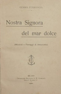 Nostra Signora del mar dolce