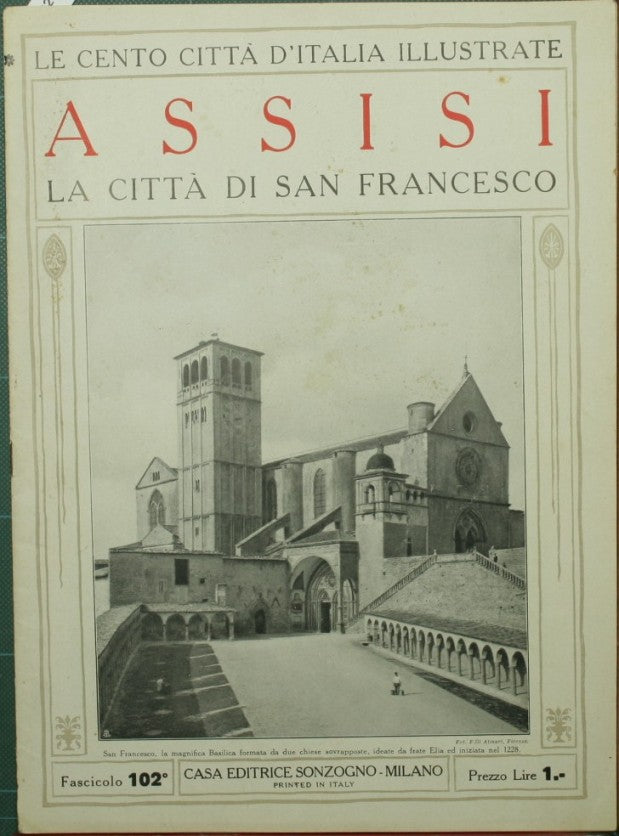 Le cento città d'Italia illustrate. Assisi