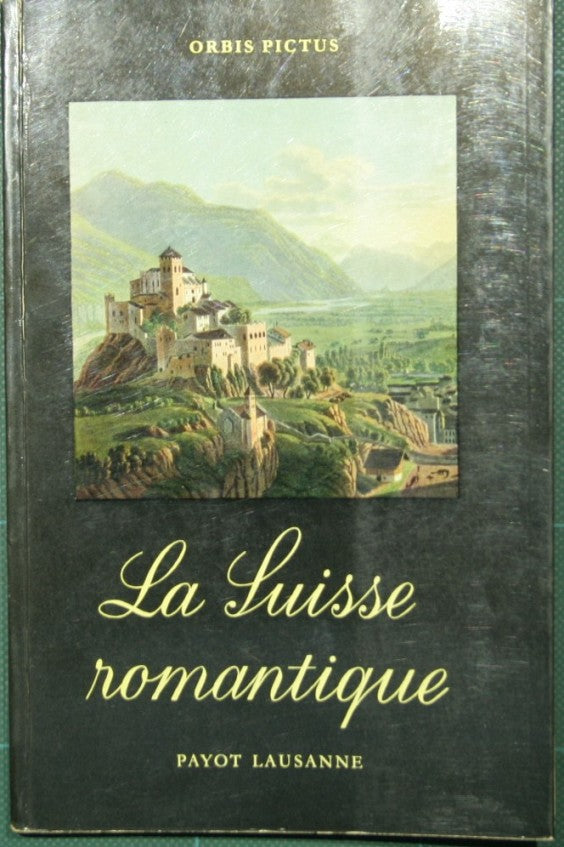 La Suisse romantique