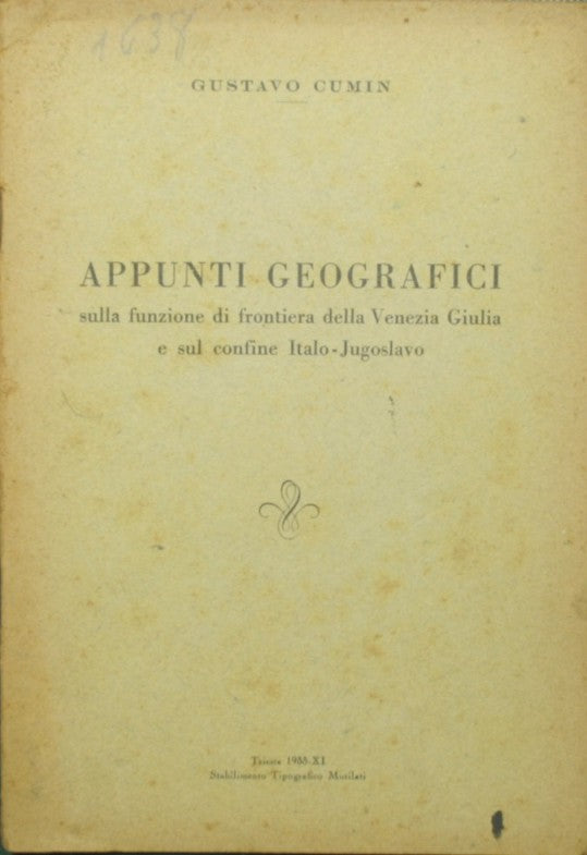 Appunti geografici sulla funzione di frontiera della Venezia Giulia e sul confine Italo-Jugoslavo