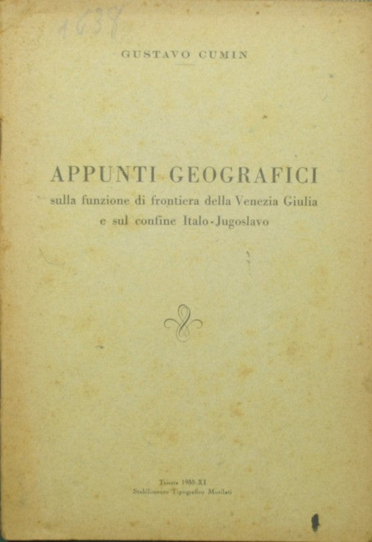 Geographical notes on the border function of Venezia Giulia and on the Italian-Yugoslav border