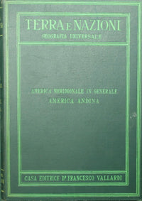 Terra e nazioni - America meridionale in generale. America andina