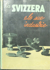 Switzerland and its industries