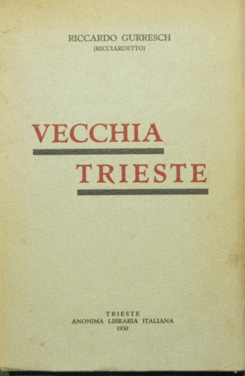 Vecchia Trieste