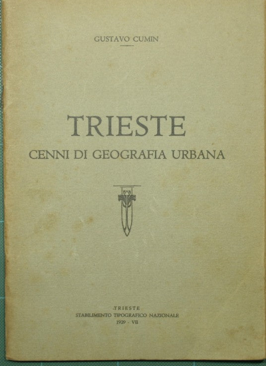 Trieste. Notes on urban geography