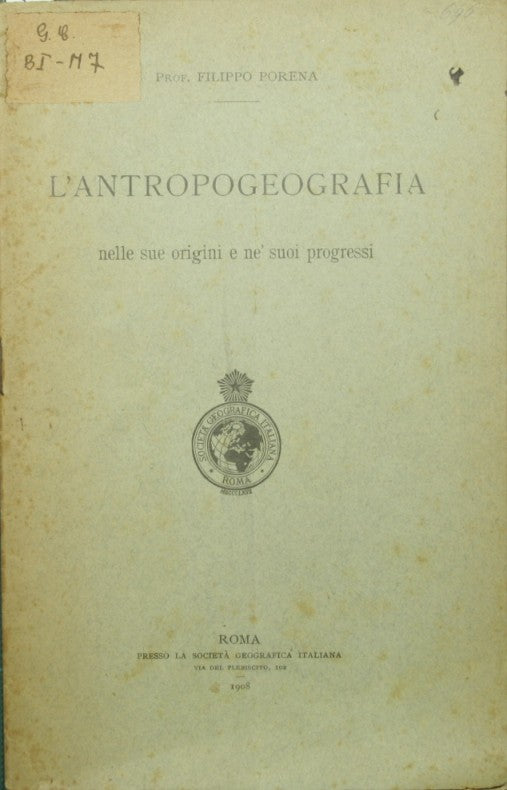 Antropogeografía en sus orígenes y avances