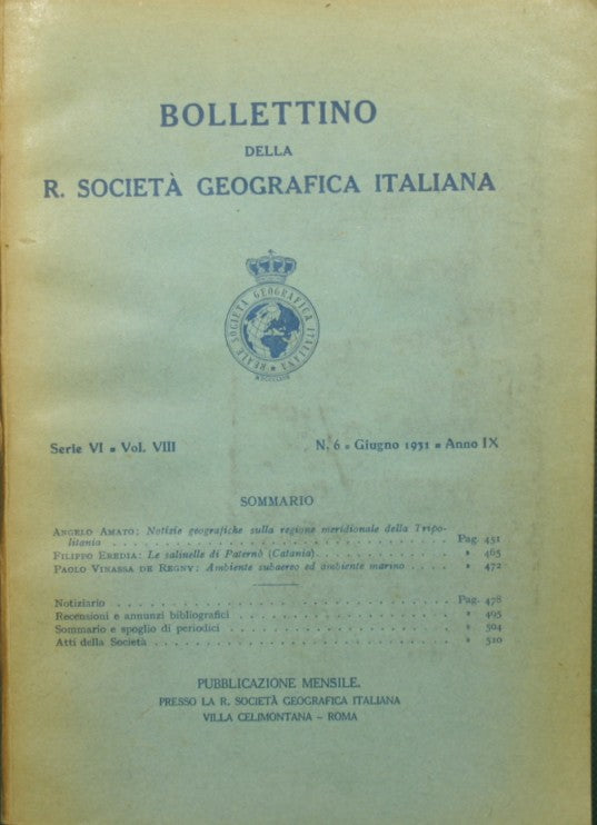Bollettino della R. Società Geografica Italiana. Giugno 1931