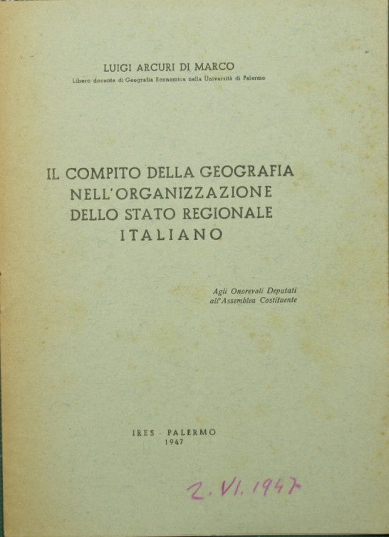 Il compito della geografia nell'organizzazione dello Stato regionale italiano