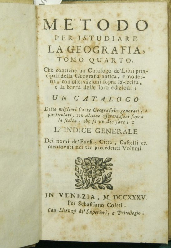 Method for studying geography, fourth volume which contains a catalog of the main books of ancient and modern geography. Vol. IV