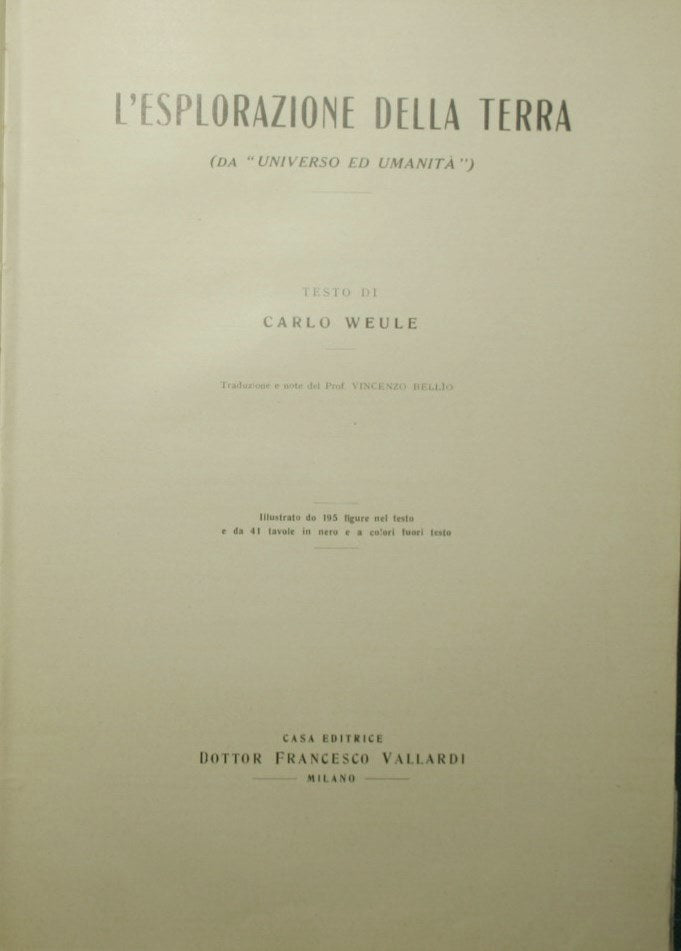 La exploración de la Tierra.