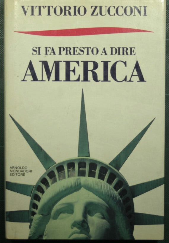 Si fa presto a dire America