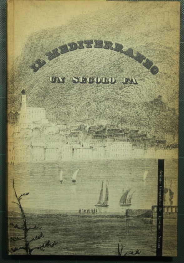 Il Mediterraneo un secolo fa