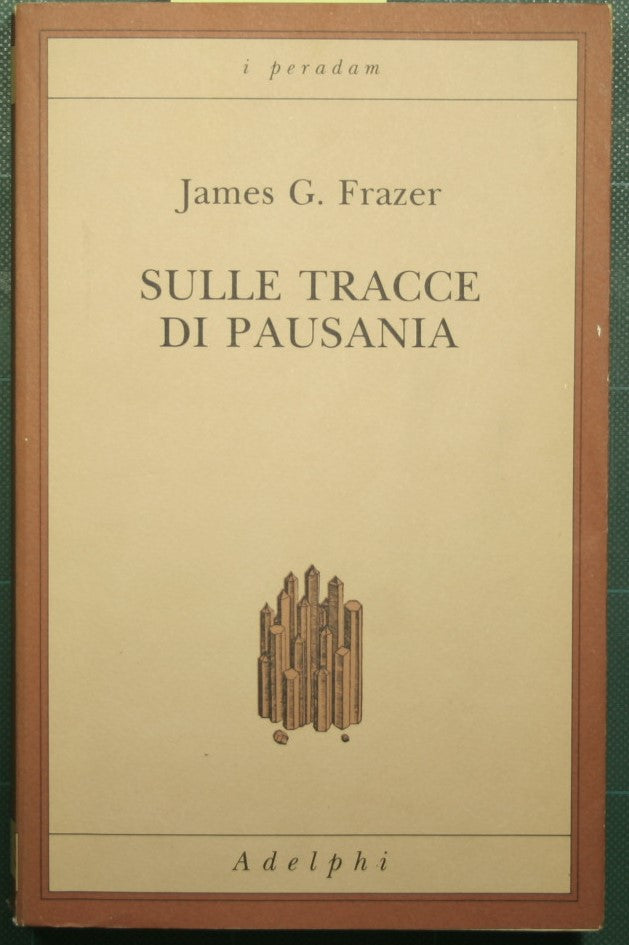 On the trail of Pausanias