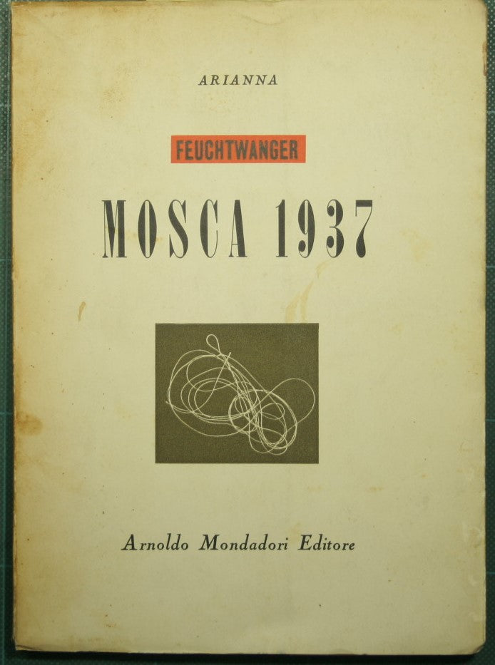 Moscú 1937 - Diario de viaje de mis amigos