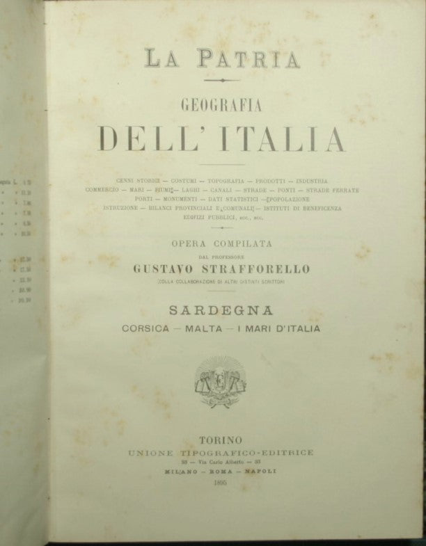 The homeland - Geography of Italy - Sardinia - Corsica - Malta - The seas of Italy