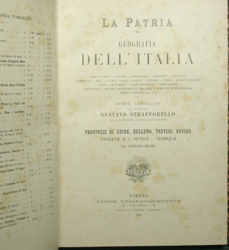 The homeland - Geography of Italy - Provinces of Udine, Belluno, Treviso, Rovigo, Trieste and Istria, Gorizia