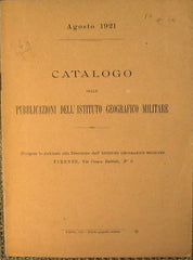 Catalogo delle Pubblicazioni dell'Istituto Geografico Militare