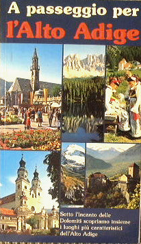 A passeggio per l'Alto Adige