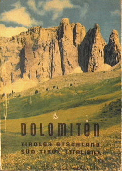 Dolomiten. Kennst du schon Sudtirol?