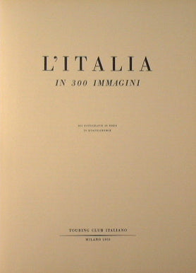 L'Italia in 300 immagini