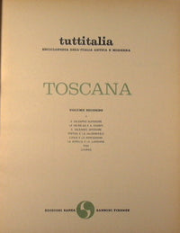 Toscana. Enciclopedia dell'Italia Antica e Moderna.tuttitalia