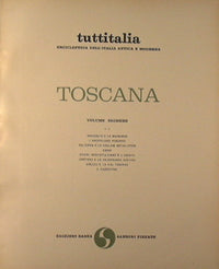 Toscana. Enciclopedia dell'Italia Antica e Moderna.tuttitalia