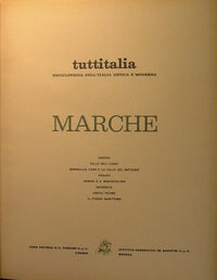 Marche. Encyclopedia of Ancient and Modern Italy.tuttitalia