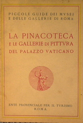 La pinacoteca e le gallerie di pittura del palazzo Vaticano