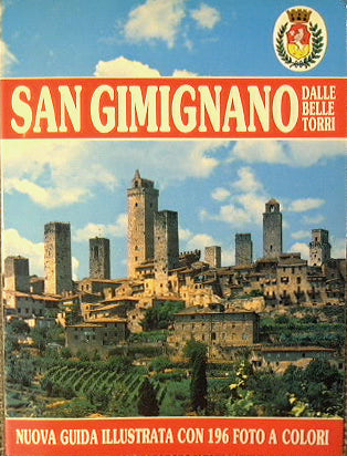 San Gimignano dalle belle torri