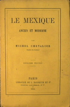 Le mexique ancien et moderni