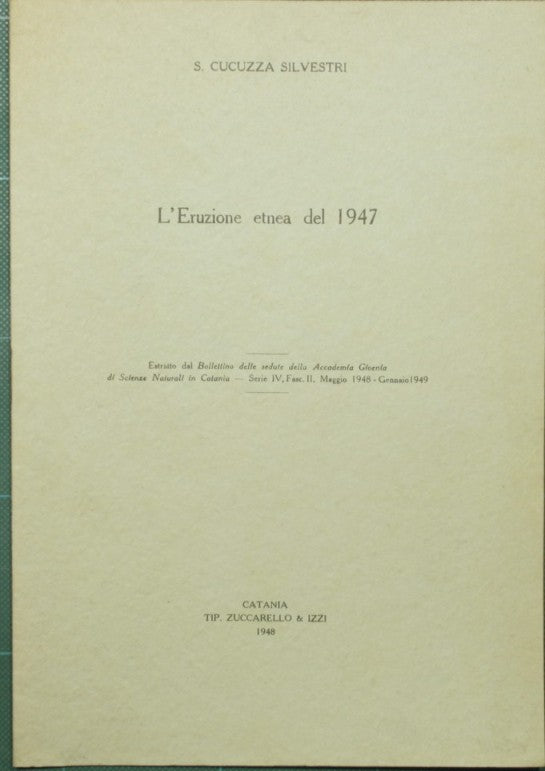 L'eruzione etnea del 1947